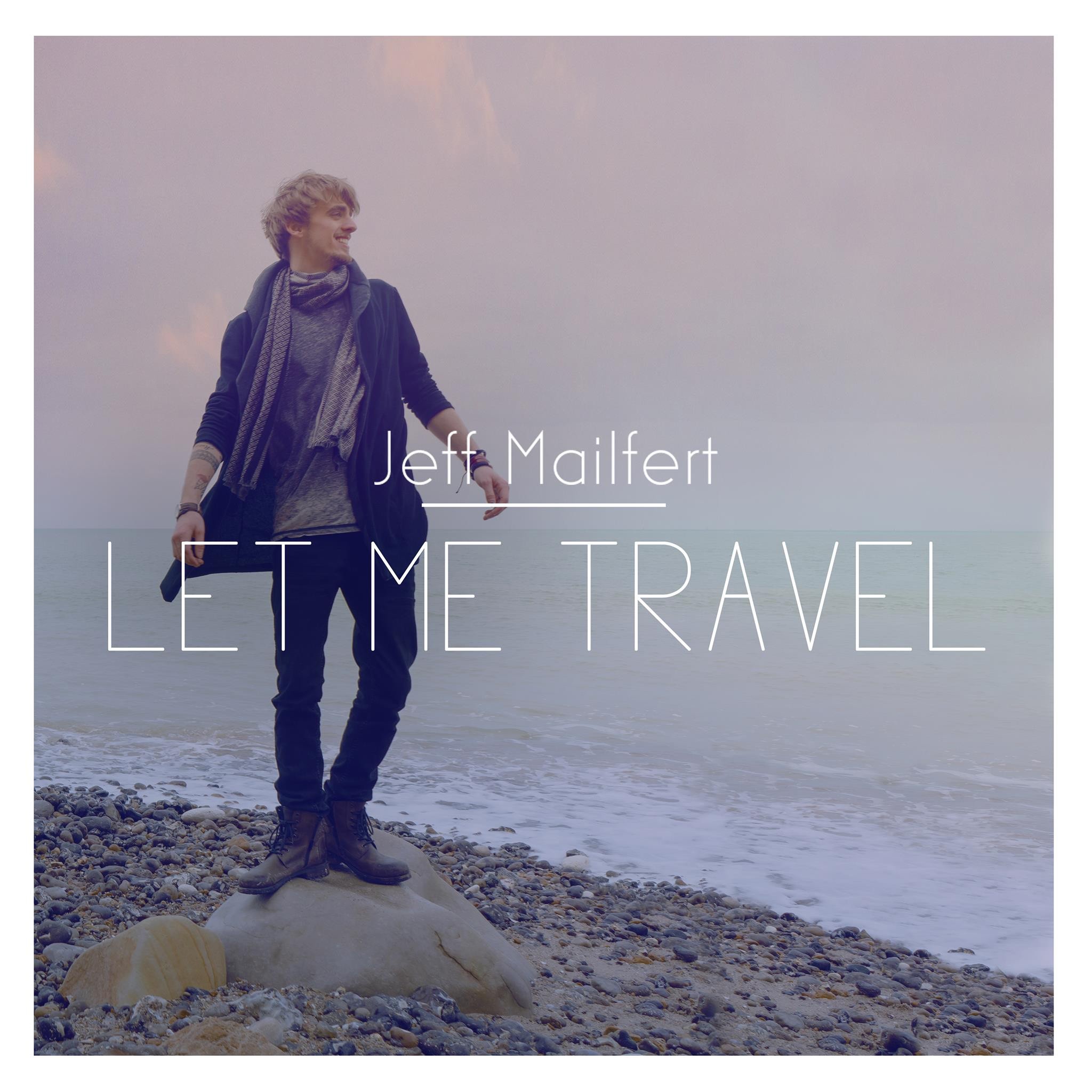 CD "Let me travel" - Jeff Mailfert dédicacé par l'artiste